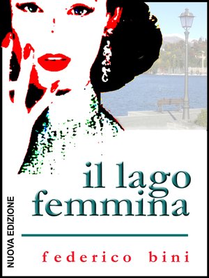 cover image of Il lago femmina